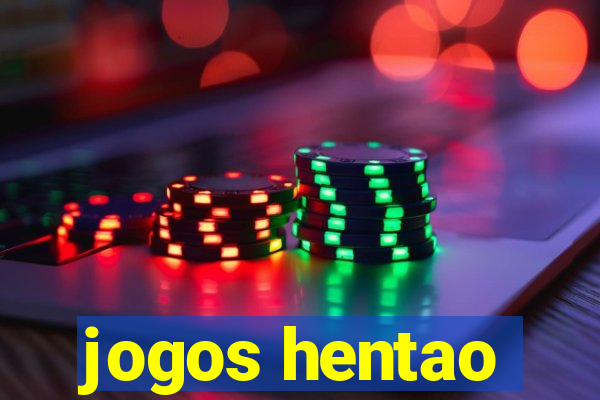 jogos hentao